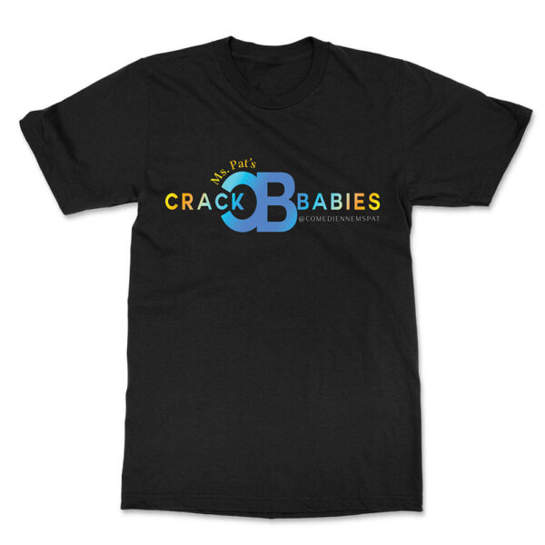 Crack Baby TShirt Full