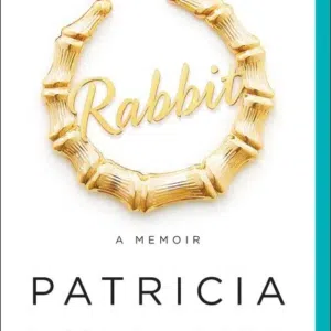 Rabbit: The Autobiography of Ms. Pat Paperback - Autographed
