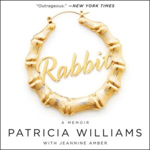 Rabbit: The Autobiography of Ms. Pat - Autographed